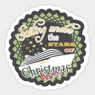 Sailing under the stars of Christmas love - A cruise ship on a Christmas cruise under the stars Sticker